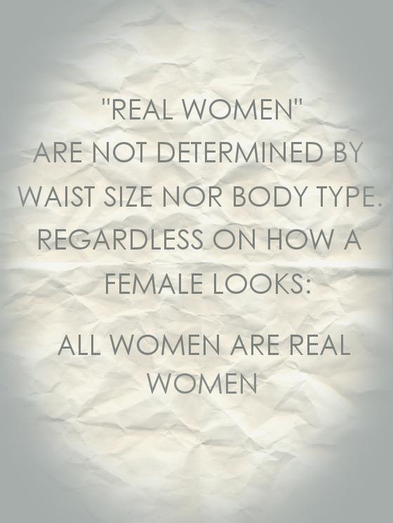 All women are real women, regardless of size