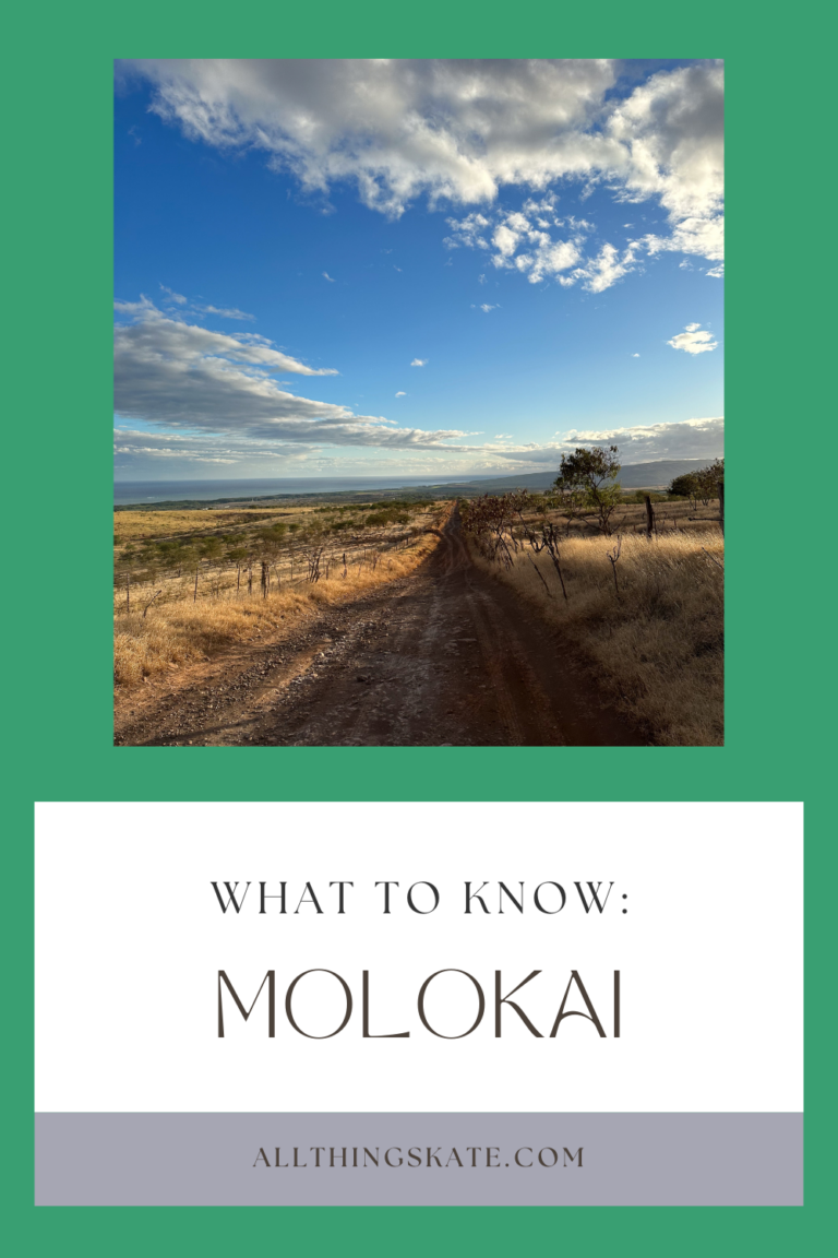 Essential Tips and Information What to Know Before Visiting Molokai